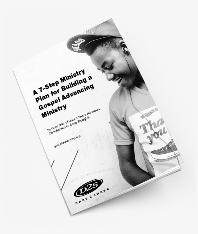 7 Step Ministry Plan For Building A Gospel Advancing - Dare 2 Share, transparent png download