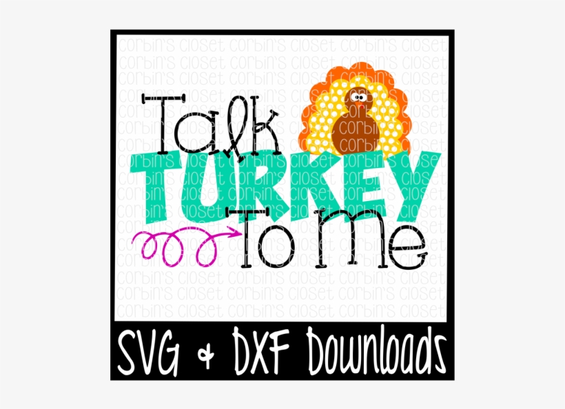 Talk Turkey To Me Cutting File - Sorry Boys Daddy Is My Valentine, transparent png download