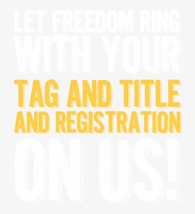 Let Freedom Ring With Your Tag And Title And Registeation - Poster, transparent png download
