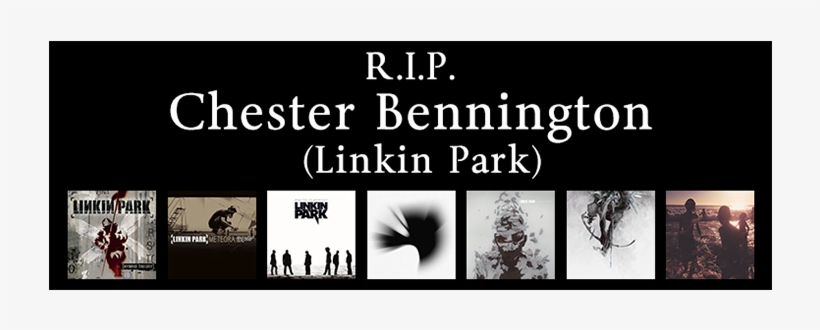 【訃報】linkin Park ボーカル、チェスター・ベニントン氏 死去 - Graphic Design, transparent png download