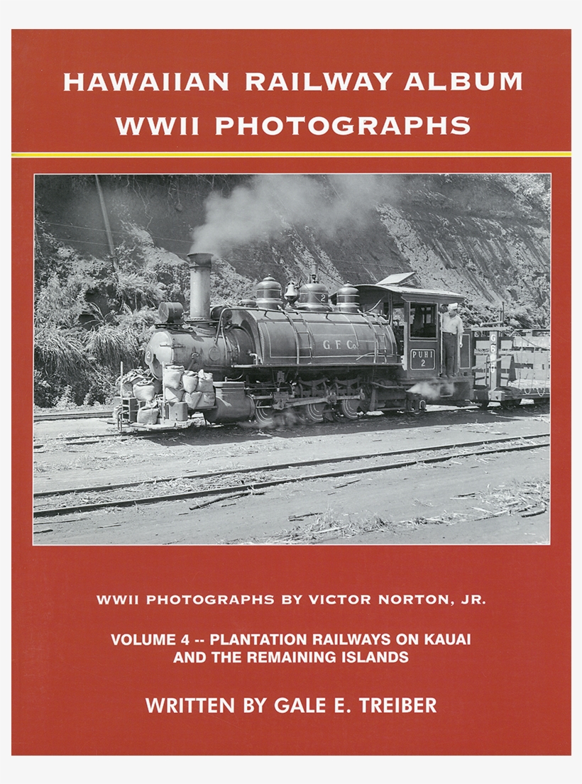 Hawaiian Railway Album Wwii Photographs, Volume 4 - Poster, transparent png download