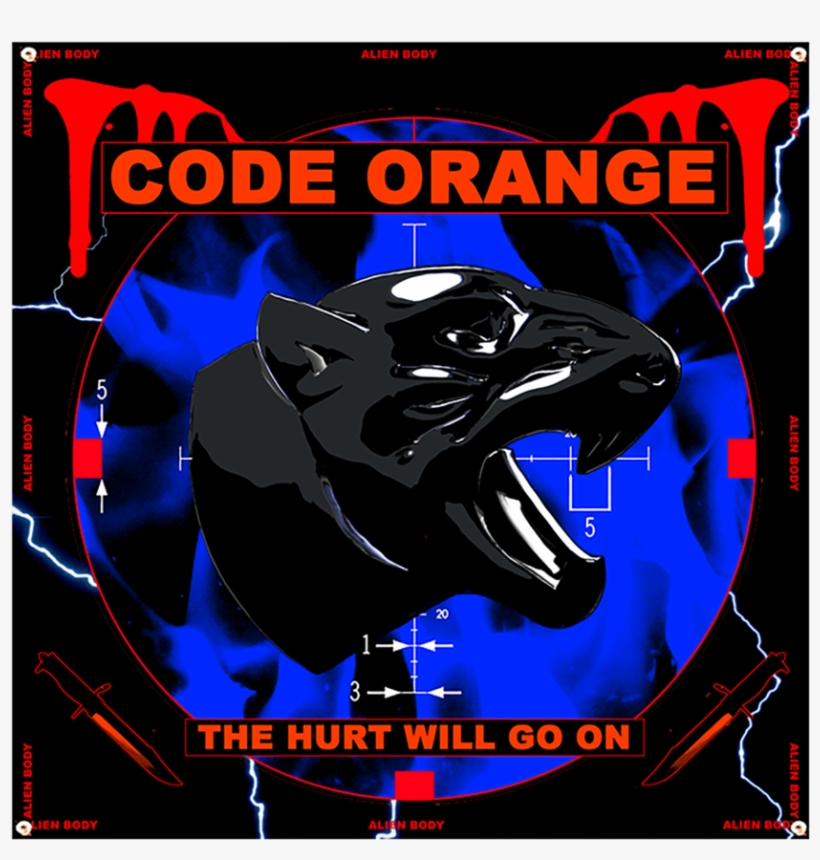 Alien Body X Code Orange "the Hurt Will Go On" - Poster, transparent png download