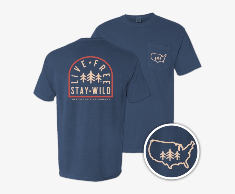 Live Free Stay Wild Pocket Tee - T-shirt, transparent png download