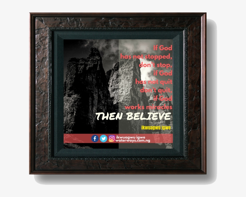If God Has Not Stopped Picture Frame - Picture Frame, transparent png download