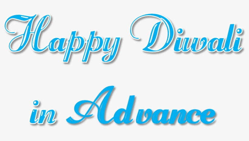 Happy Diwali In Advance Png Transparent File - Calligraphy, transparent png download