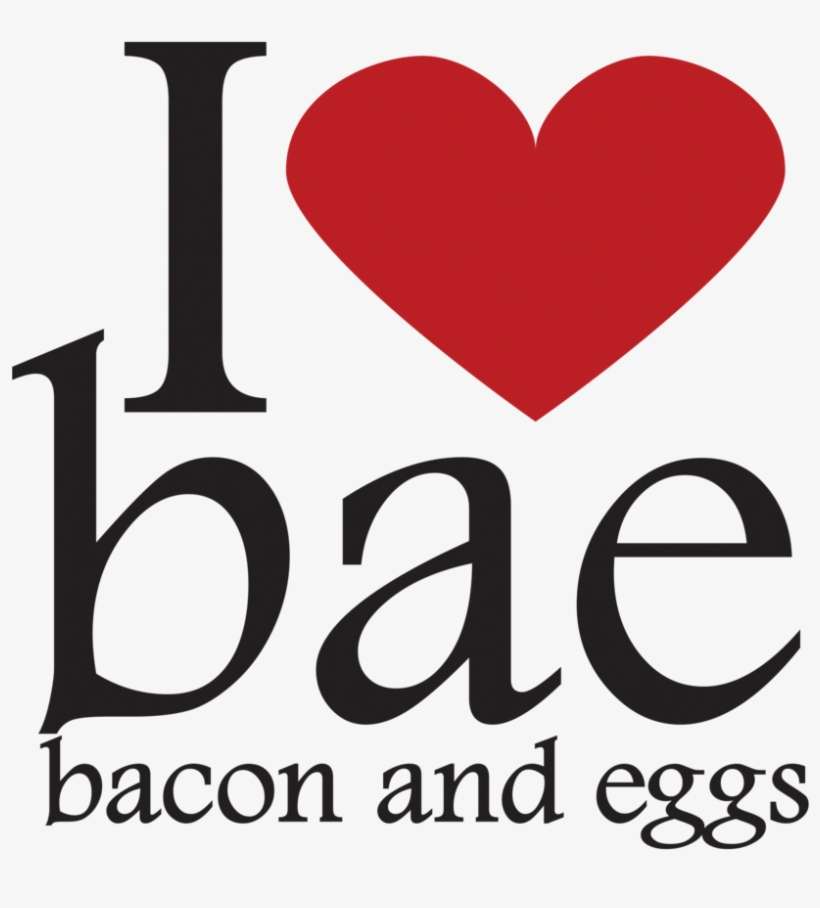 I Heart Bacon And Eggs - Heart, transparent png download