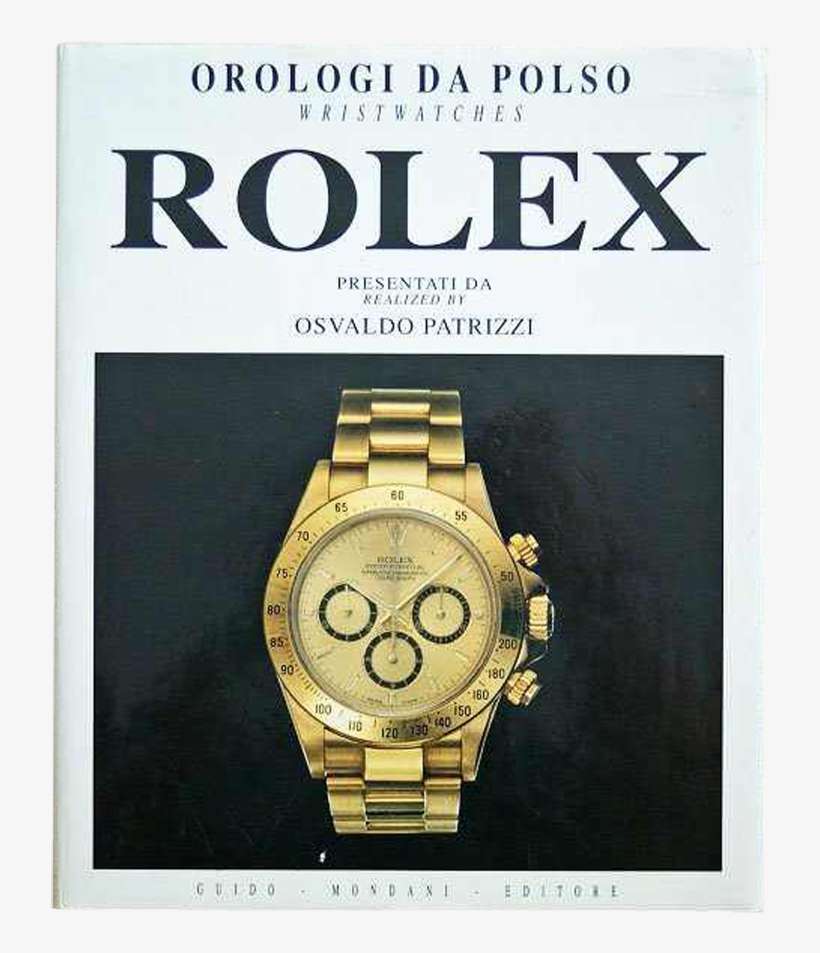 Orologi Da Polso Rolex Wrist Watches Book Patrizzi - Watch, transparent png download