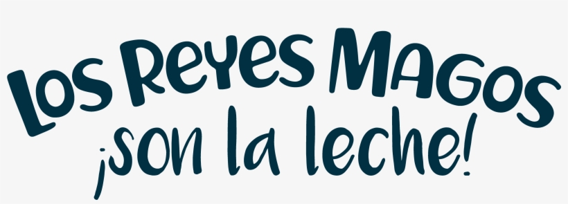 Los Reyes Magos Son La Leche - Calligraphy, transparent png download