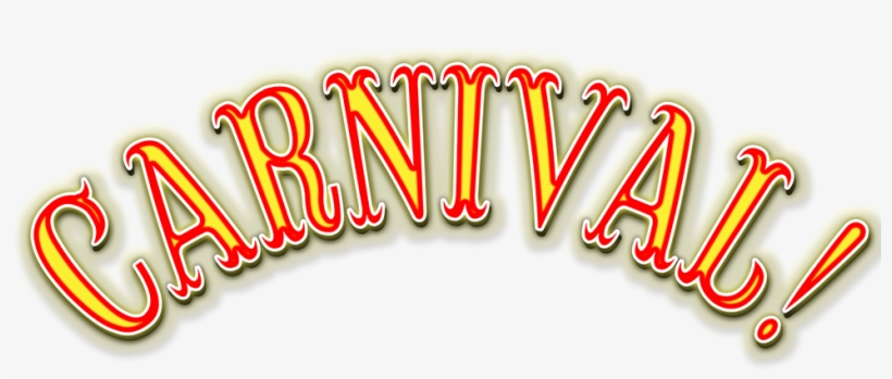 Carnival Opens At Near West Theatre On November 16th - Calligraphy, transparent png download