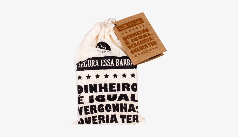 Sabonete Em Barra Dinheiro É Igual Vergonha - Trago Seu Amor Próprio De Volta, transparent png download