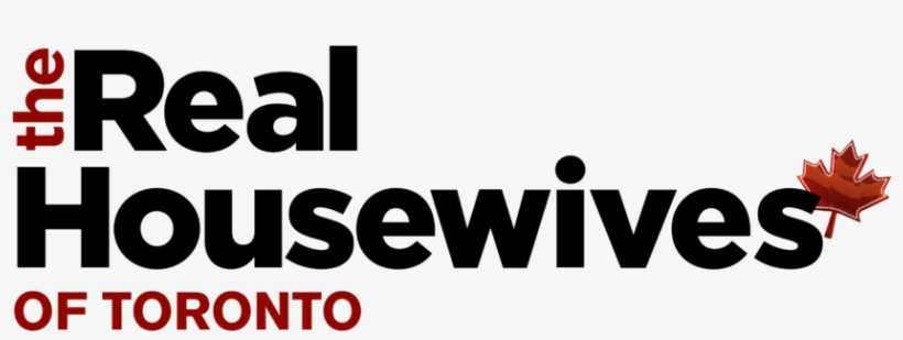 Share - Real Housewives Of Toronto Logo, transparent png download