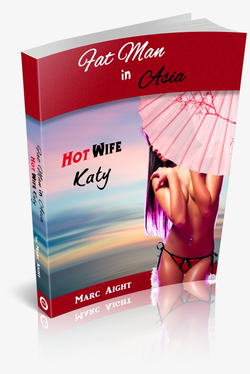 Fat Man In Asia Hot Wife Katy - Flyer, transparent png download