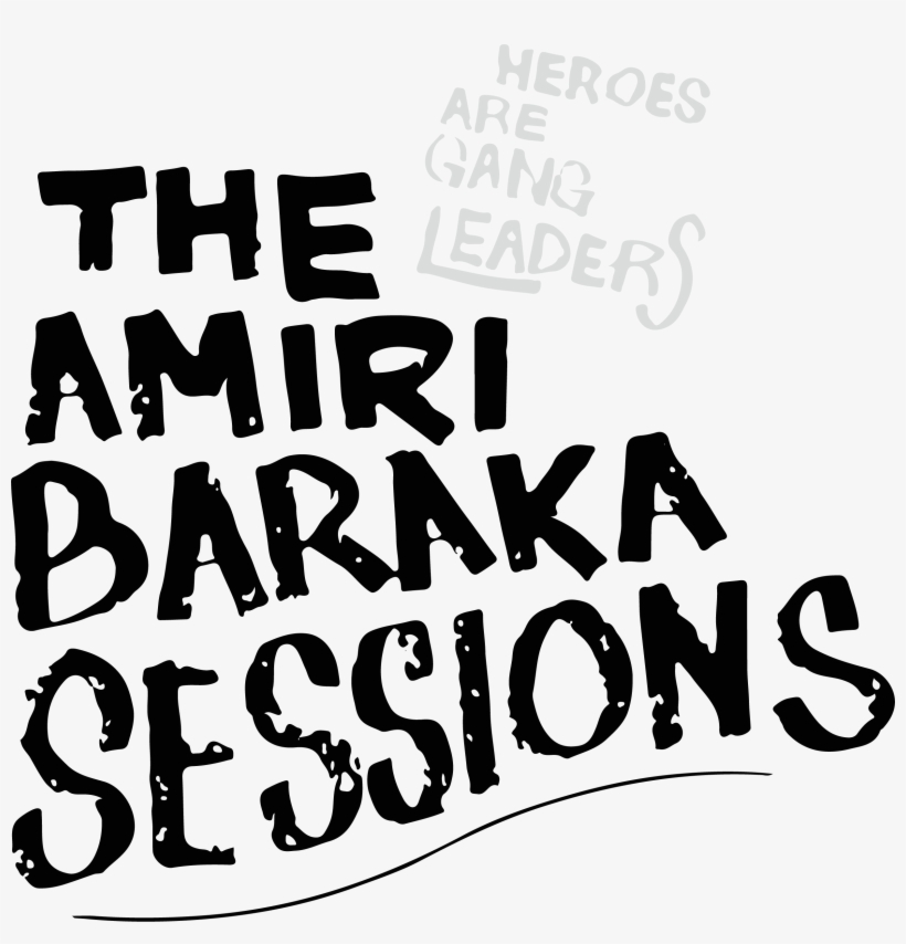 “the Amiri Baraka Sessions,” The New Cd Will Rise , - Calligraphy, transparent png download