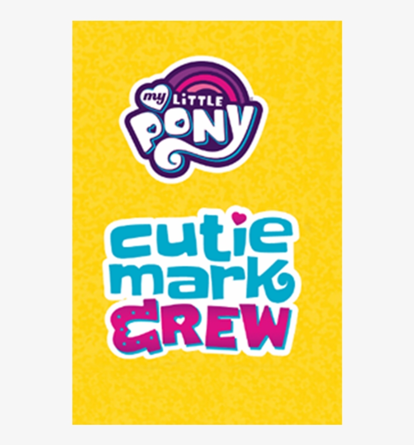 2018 Mcdonald's Hasbro My Little Pony Cutie Mark Crew - Snack, transparent png download