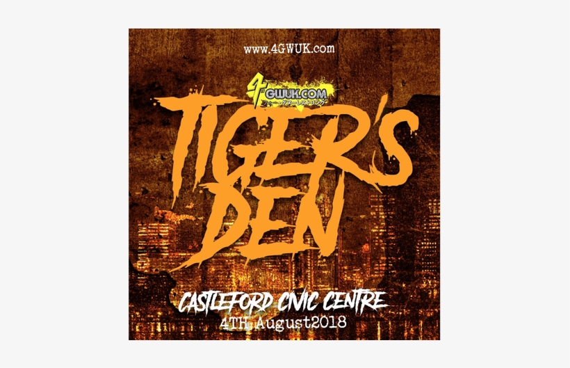 4gw Tigers Den Live Wrestling Wwe Nxt Impact Roh Icw - Poster, transparent png download