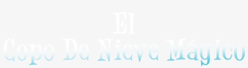 El Copo De Nieve Mágico - Graphics, transparent png download