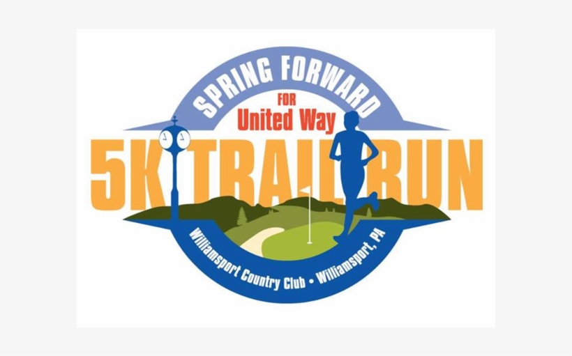 About Spring Forward For United Way 5k Trail Run/walk - Graphic Design, transparent png download