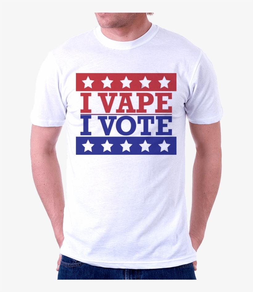 I Vape I Vote T Shirt Upstateallstarz Store - Tee Shirt Design For Family, transparent png download