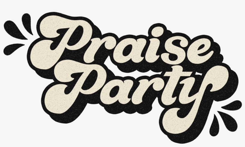 Praise Party Worship Experience - Calligraphy, transparent png download