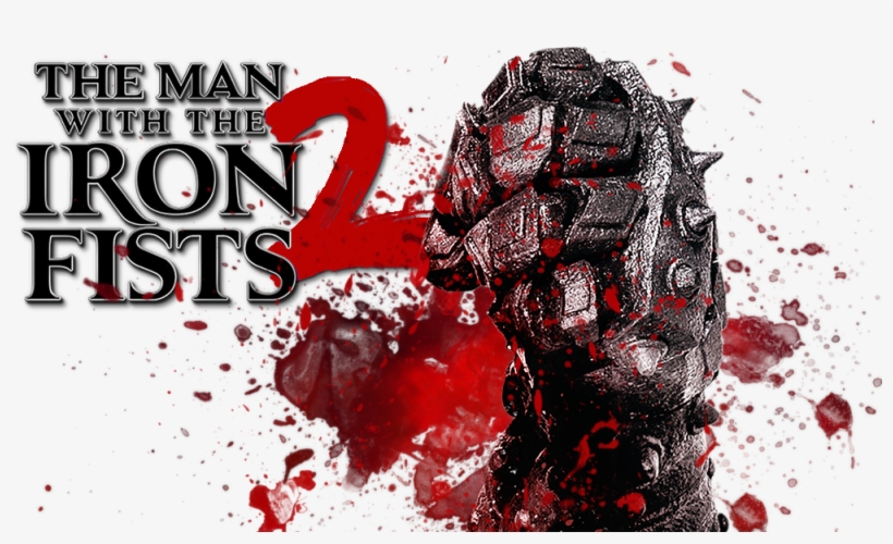 The Man With The Iron Fists 2 Image - Poster, transparent png download