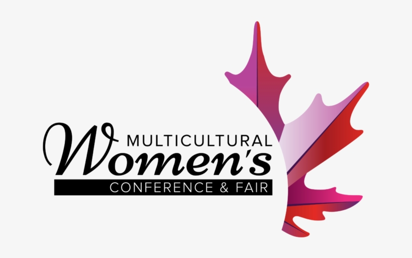 Canadian Immigrant Launches Multicultural Women's Conference - Graphic Design, transparent png download