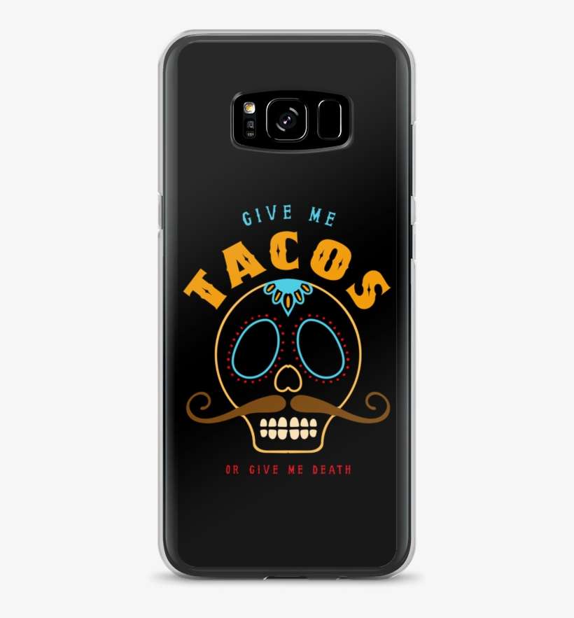 Samsung Tacos Or Death Phone Case - Smartphone, transparent png download