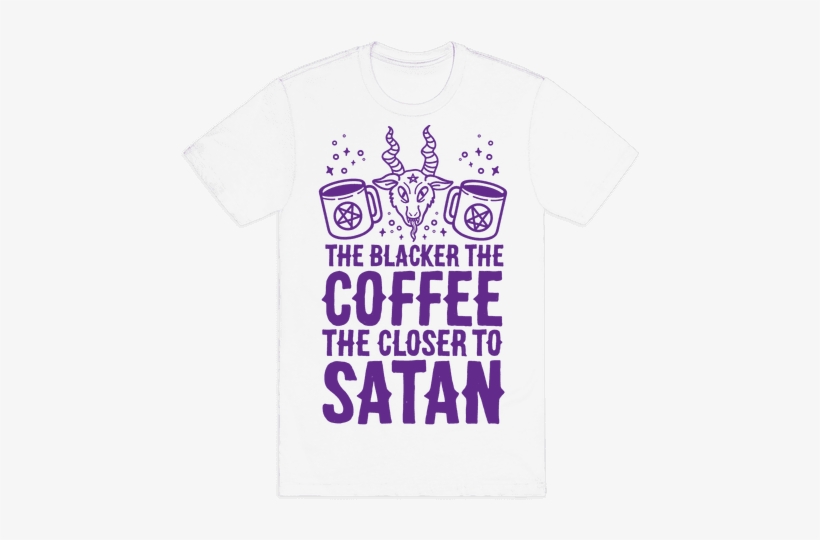 The Blacker The Coffee, The Closer To Satan Mens T-shirt - Coffee Cats And Yarn Hoodie Coffeemorningmugdrinking, transparent png download