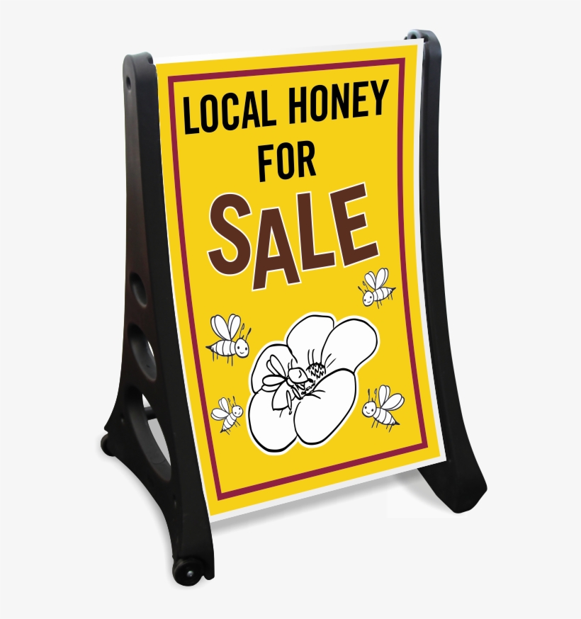 Local Honey For Sale Sidewalk Sign - Nobody Wants To Wait Forever, transparent png download