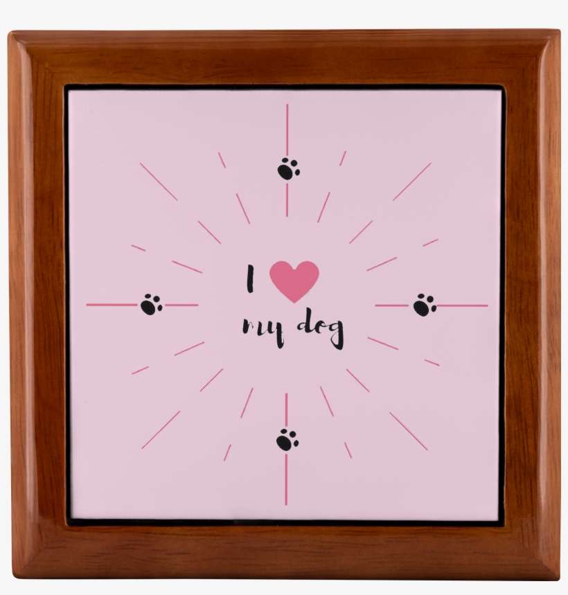 I Love My Dog - Picture Frame, transparent png download