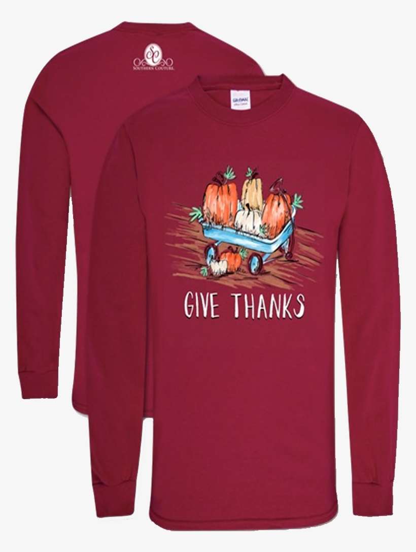Ls Classic Give Thanks Front Print Tee - Sweatshirt, transparent png download