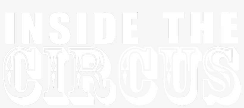 Inside The Circus - Rock And Worship Roadshow, transparent png download