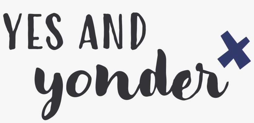 Yes And Yonder - Calligraphy, transparent png download