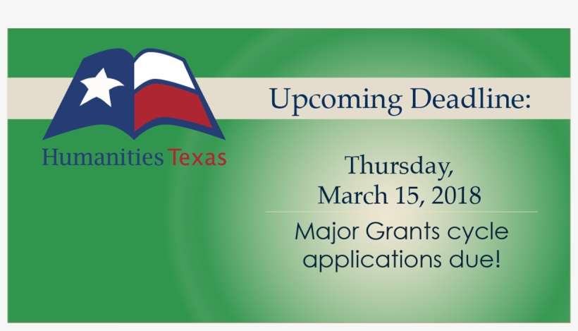 **upcoming Deadline** The Final Postmark Deadline For - Humanities Texas, transparent png download