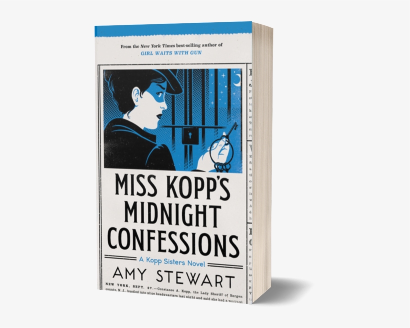 “here Was A Woman Who Wore A Revolver As Easily As - Miss Kopp's Midnight Confessions By Amy Stewart, transparent png download