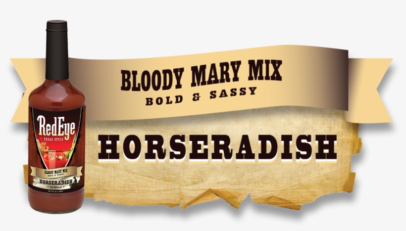 No Other Brand Can Compare To Red Eye Horseradish - Bloody Mary Mix, transparent png download