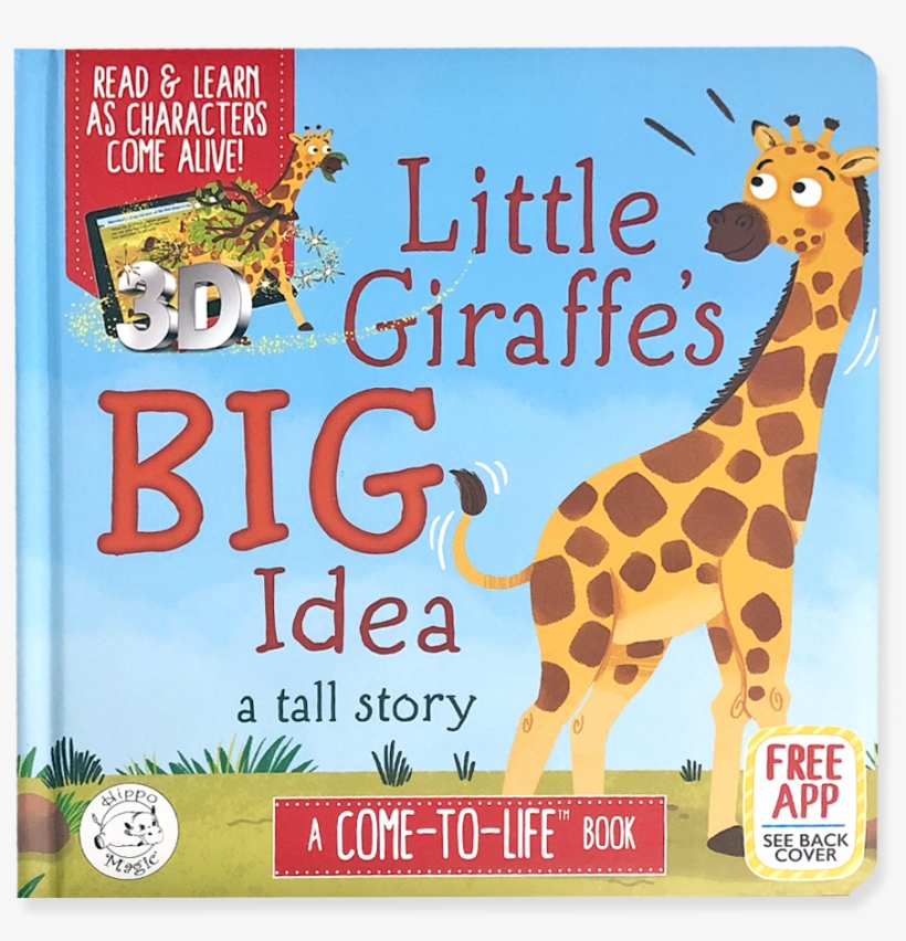 Little Hippo Books Come To Life Augmented Reality Children's - Little Giraffe's Big Idea, transparent png download