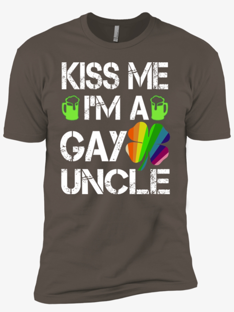 Kiss Me Im A Gay Uncle Next Level Premium Short Sleeve - Active Shirt, transparent png download