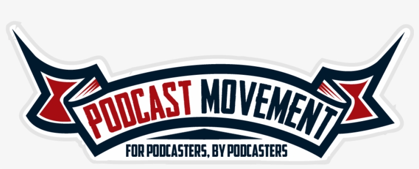 Oops, Never Shared My Podcast Movement Thoughts, Here - Podcast Movement Logo, transparent png download