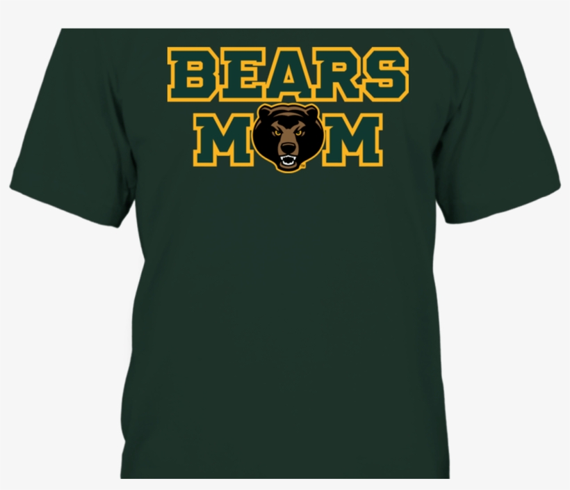 Bears Mom Baylor Bears Baylor Bears Bear, Bear T Shirt, - Active Shirt, transparent png download