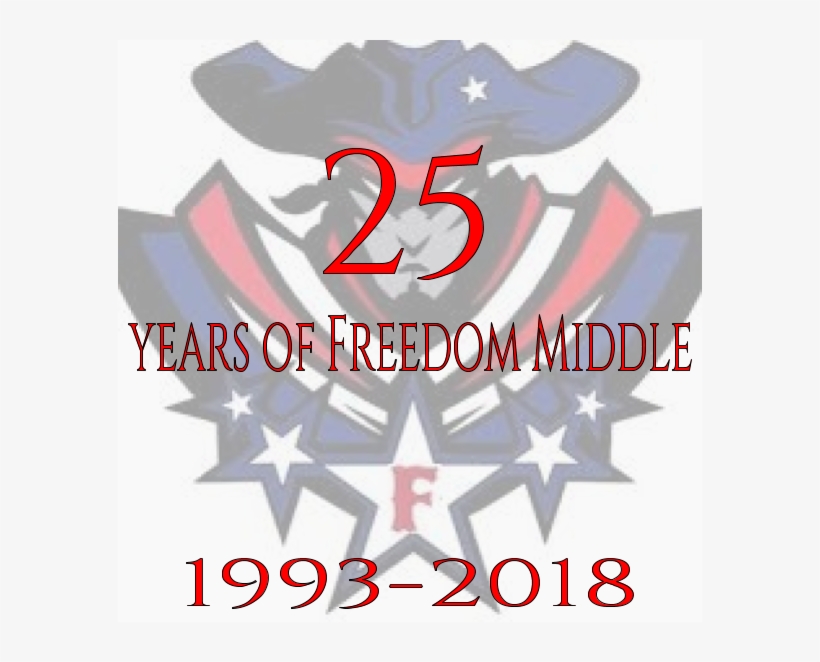 25 Years Of Fms - Freedom Middle School, transparent png download
