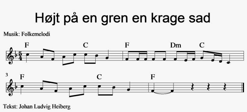 Højt På En Gren En Krage Sad - Lille Guds Barn Hvad Skader Dig Noder, transparent png download