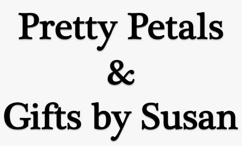 Pretty Petals & Gifts By Susan - Cook, transparent png download