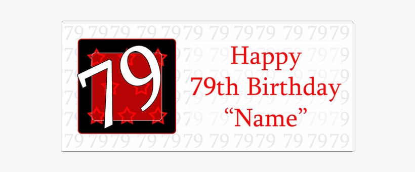 Click For Larger Picture Of Personalized 79 Year Old - Happy 19th Birthday Banner, transparent png download