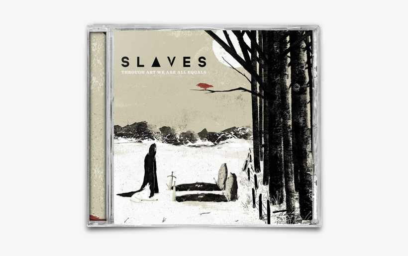 Through Art We Are All Equals Cd - Slaves Through Art We Are All Equals, transparent png download