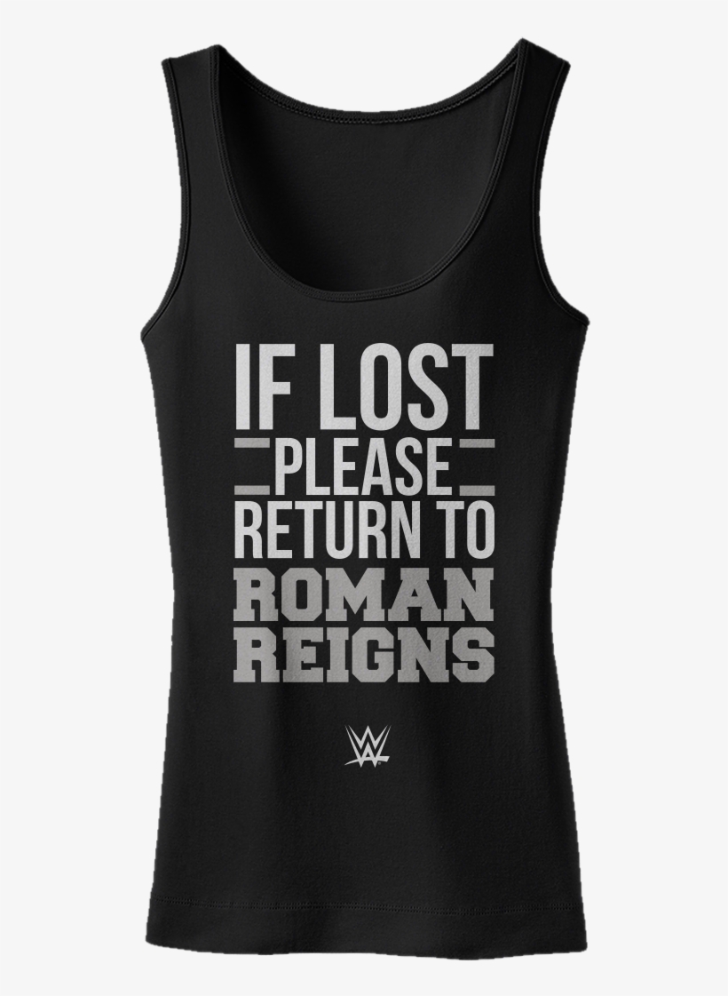 If Lost Please Return To Roman Reigns - Fille Nee En Avril, transparent png download