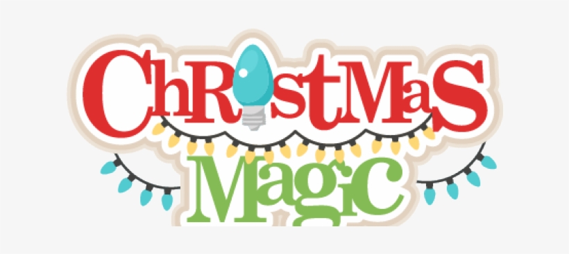 Christmas Lights Clipart Christmas Magic - Christmas Magic Clipart, transparent png download