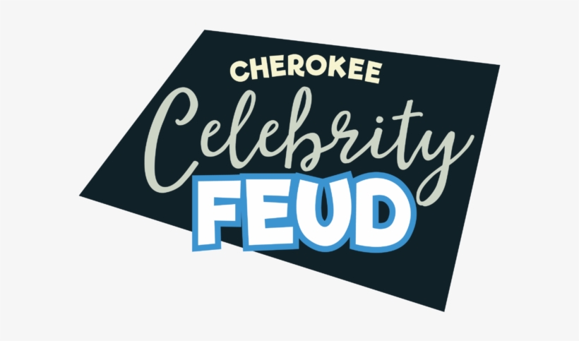 2018 Cherokee Celebrity Feud - Graphics, transparent png download