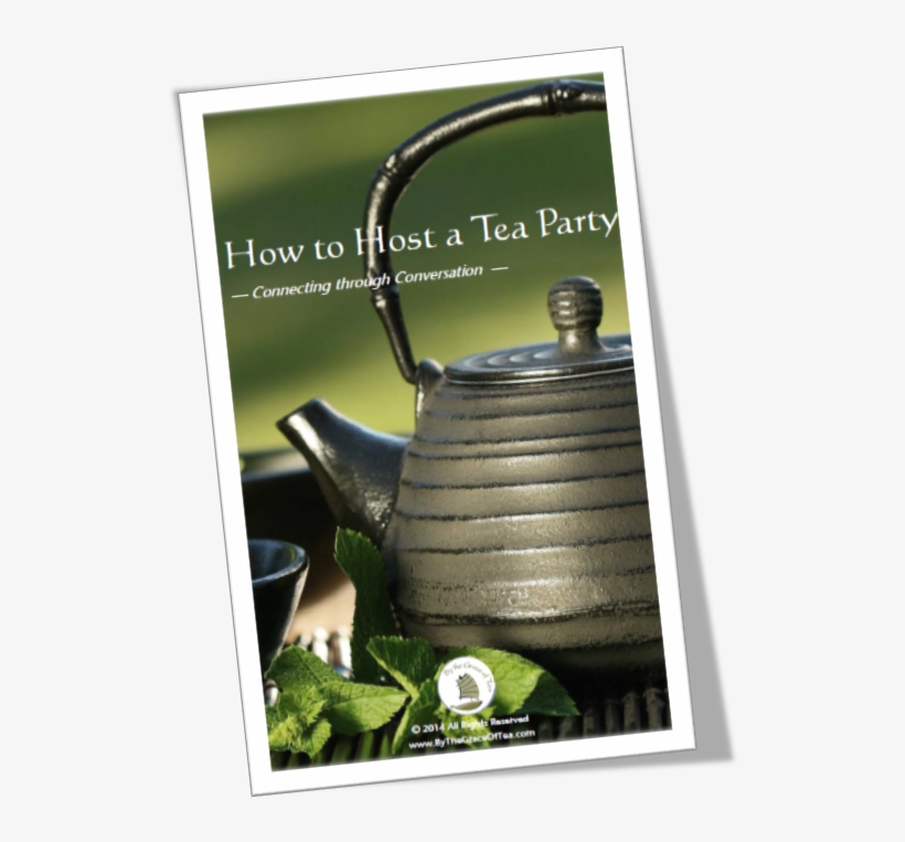How To Host A Tea Party Book - Green Tea, transparent png download