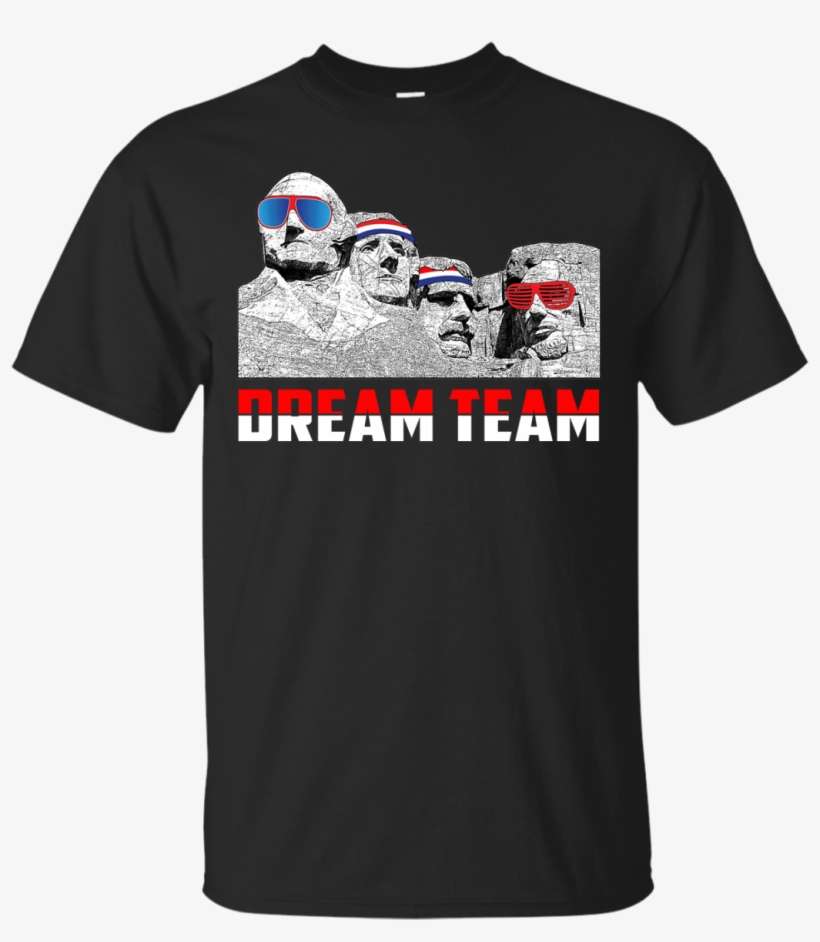 Mount Rushmore Dream Team Shirt, Tank, Racerback - Mount Rushmore Shirt, transparent png download