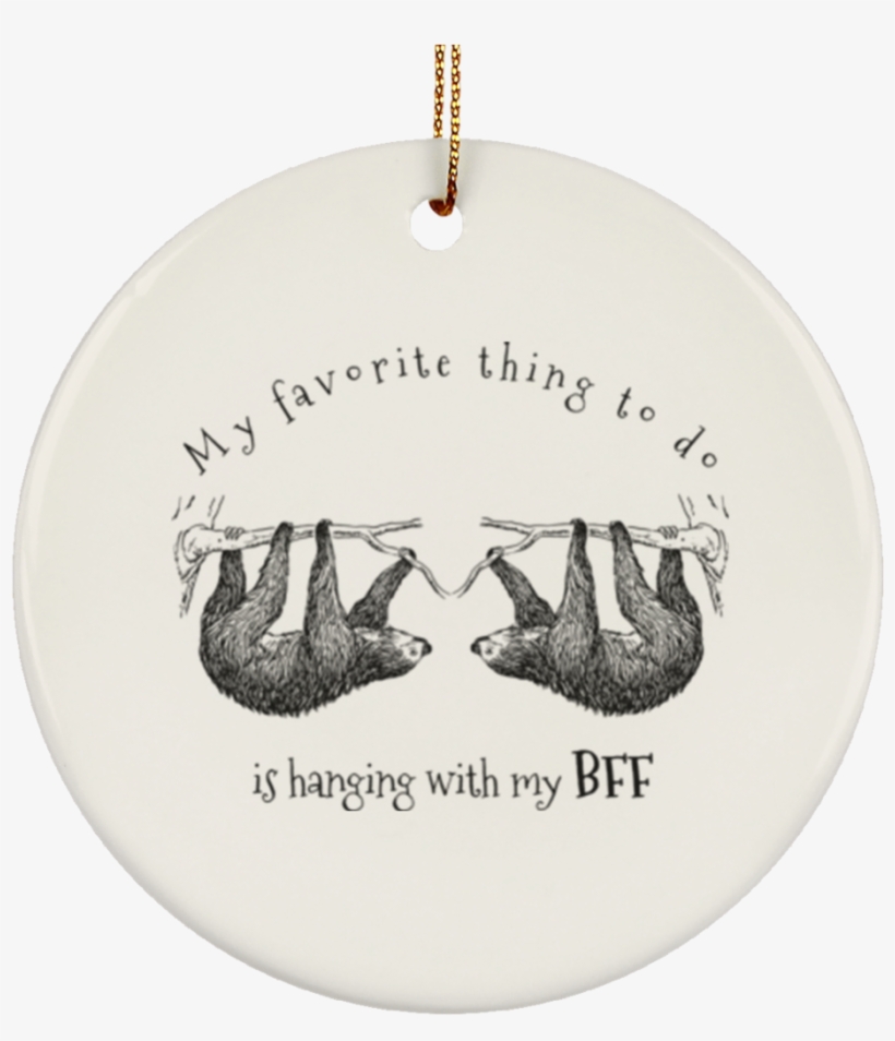 Sloth Christmas Ornament Hanging With My Bff Ceramic - Cafepress Sloth Running Team, Lets Nap Instead Throw, transparent png download